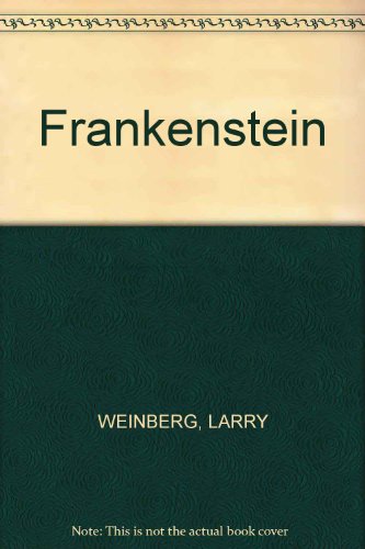 Frankenstein (9780679824442) by WEINBERG, LARRY