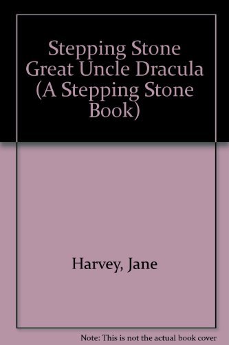 GREAT UNCLE DRACULA (A Stepping Stone Book(TM)) (9780679824480) by Bader, Bonnie