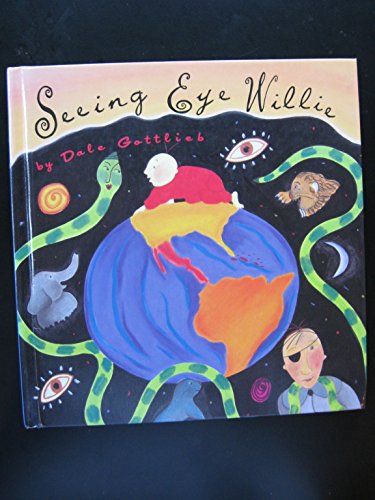Beispielbild fr Seeing Eye Willie zum Verkauf von Better World Books