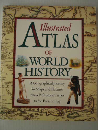 9780679824657: ILLUSTRATED ATLAS OF WORLD HIS