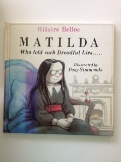 Matilda Who Told Lies, and Was Burned to Death