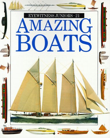 Amazing Boats (Eyewitness Junior) (9780679827702) by Lincoln, Margarette