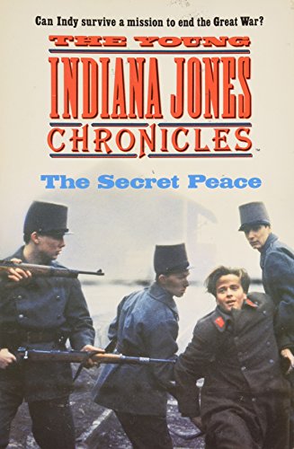 Beispielbild fr The Secret Peace (The Young Indiana Jones Chronicles, TV-4) zum Verkauf von SecondSale