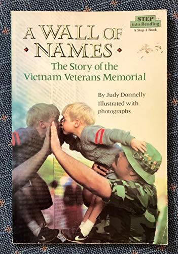 Beispielbild fr A Wall of Names. The Story of the Vietnam Veterans Memorial zum Verkauf von Wonder Book