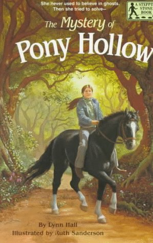 9780679830528: The Mystery of Pony Hollow: By Lynn Hall ; Illustrated by Ruth Sanderson (Stepping Stone Books)
