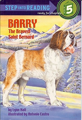 Imagen de archivo de Barry: The Bravest Saint Bernard (Step Into Reading) a la venta por SecondSale