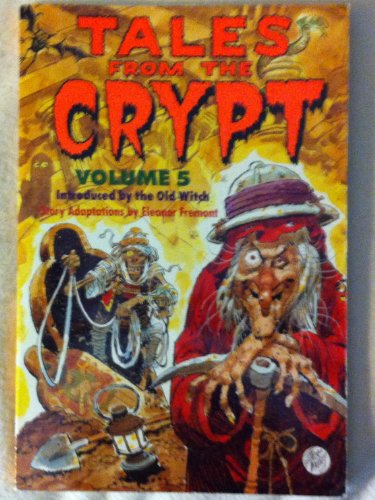 Stock image for Tales from the Crypt, Volume: Introduced by the Old Witch for sale by ThriftBooks-Dallas