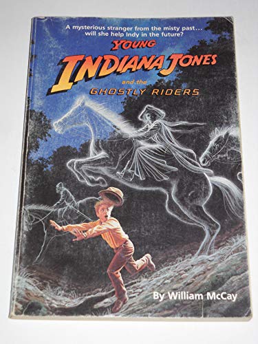 Stock image for Young Indiana Jones and the Ghostly Riders for sale by Wonder Book