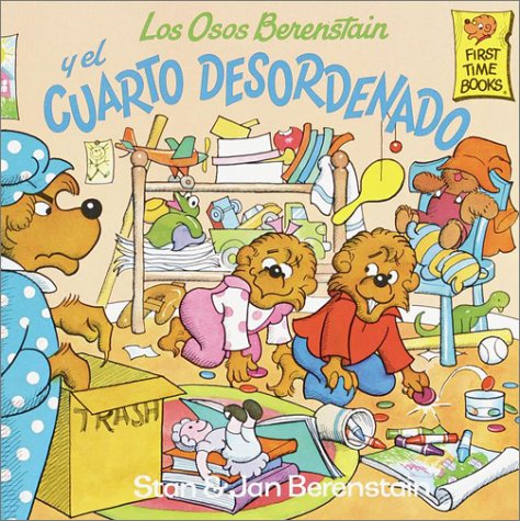 Beispielbild fr Los Osos Berenstain El Cuarto Desordenado zum Verkauf von Ergodebooks