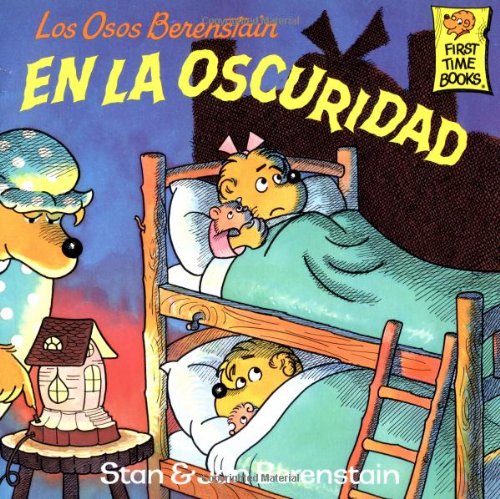 Stock image for Los Osos Berenstain En La Oscuridad = The Berenstain Bears in the Dark for sale by ThriftBooks-Atlanta