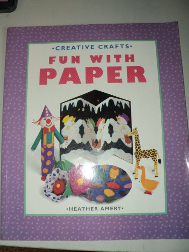 9780679834939: Fun With Paper (Creative Crafts)