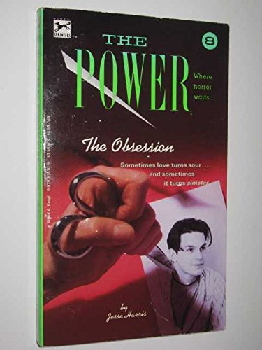 Beispielbild fr The Obsession (#8) (The Power, Book 8) zum Verkauf von Robinson Street Books, IOBA