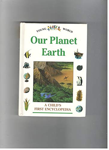 Beispielbild fr OUR PLANET EARTH (Young World) zum Verkauf von Wonder Book