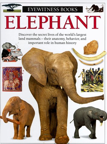 Imagen de archivo de Elephant (Eyewitness Books) a la venta por HPB-Ruby