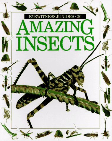 Amazing Insects (Eyewitness Junior) (9780679839255) by Mound, Laurence