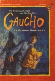 Gaucho (9780679839323) by Gonzalez, Gloria