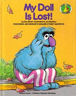 Beispielbild fr MY DOLL IS LOST (Sesame Street Start-To-Read) zum Verkauf von Gulf Coast Books