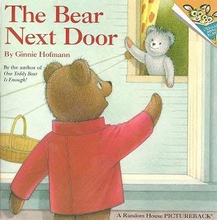 Stock image for The Bear Next Door (Random House Pictureback) for sale by Your Online Bookstore