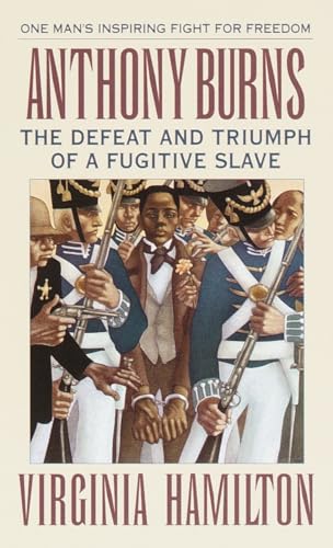 Beispielbild fr Anthony Burns: The Defeat and Triumph of a Fugitive Slave (McDougal Littell Library) zum Verkauf von Gulf Coast Books