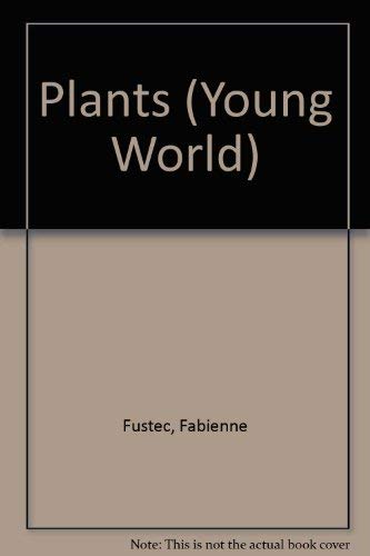 Beispielbild fr PLANTS (Young World) zum Verkauf von Wonder Book