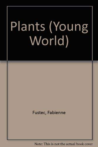 9780679841616: Plants (Young World)