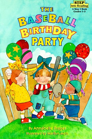 Stock image for The Baseball Birthday Party (Step into Reading, A Step 2 Book) for sale by SecondSale