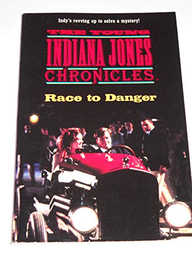 9780679843887: Race to Danger (The Young Indiana Jones Chronicles, Tv-7)
