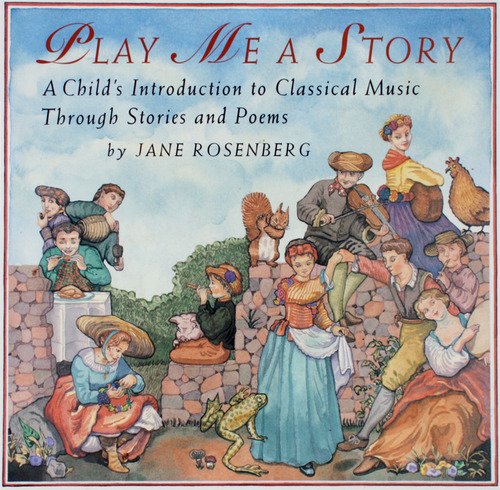 Imagen de archivo de Play Me a Story, a child's introduction to classical music through stories and poems - book only, a la venta por Alf Books