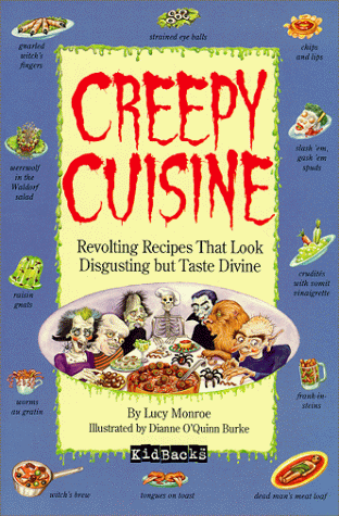 Beispielbild fr Creepy Cuisine zum Verkauf von BooksRun