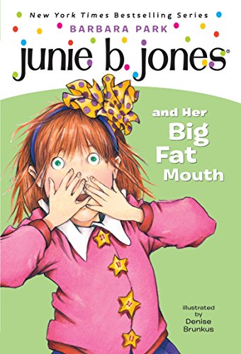 Stock image for Junie B. Jones and Her Big Fat Mouth for sale by AwesomeBooks