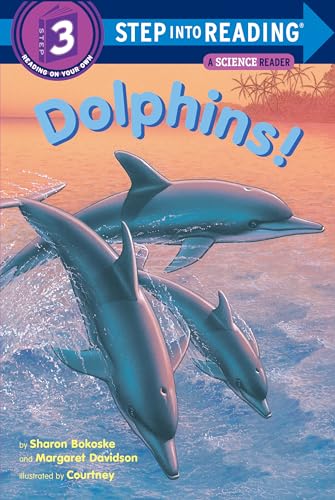 9780679844372: Dolphins! (Step into Reading)