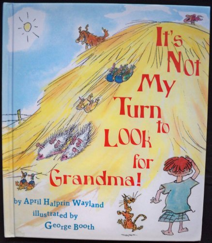 Beispielbild fr It's Not My Turn to Look for Grandma zum Verkauf von HPB Inc.