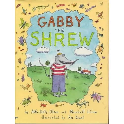 Beispielbild fr Gabby the Shrew zum Verkauf von Better World Books