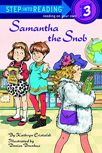 Imagen de archivo de Samantha the Snob (Step-Into-Reading, Step 3) a la venta por SecondSale
