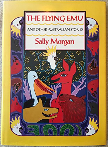 The Flying Emu and Other Australian Stories (9780679847052) by Morgan, Sally