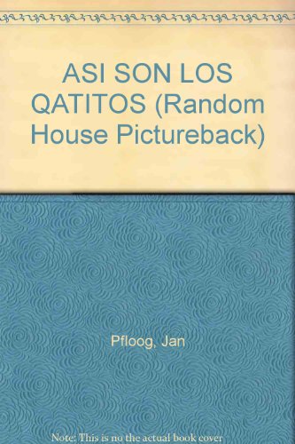 Stock image for ASI SON LOS QATITOS (Random House Pictureback) for sale by Once Upon A Time Books
