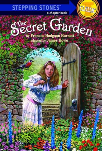 Imagen de archivo de The Secret Garden (A Stepping Stone Book(TM)) [Paperback] Howe, James; Burnett, Frances Hodgson and Carpenter, Nancy a la venta por TheJunkStore