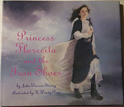 Imagen de archivo de Princess Florecita and the Iron Shoes a la venta por ThriftBooks-Dallas