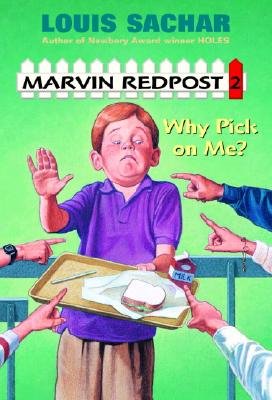 Stock image for Why Pick on Me? (Marvin Redpost) for sale by Better World Books