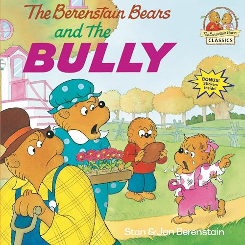 Stock image for The Berenstain Bears and the Bully for sale by Blackwell's