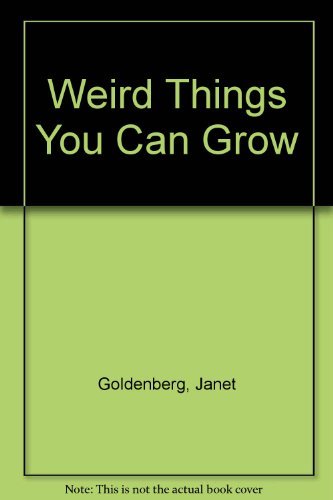 Beispielbild fr Weird Things You Can Grow zum Verkauf von Once Upon A Time Books