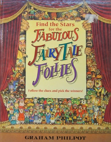 Beispielbild fr The Fabulous Fairy Tale Follies zum Verkauf von Wonder Book