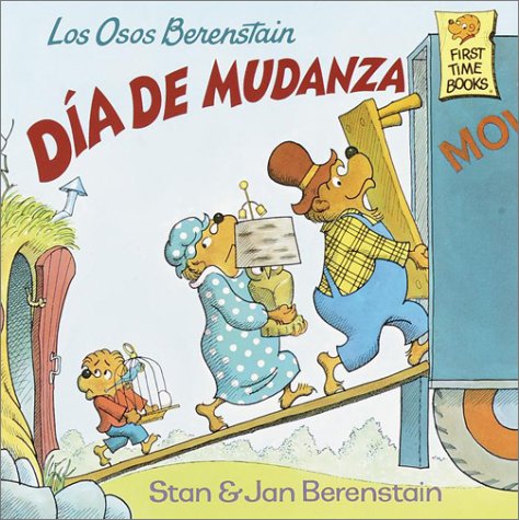 Stock image for Los Osos Berenstain Dia de Mudanza = The Berenstain Bears Moving Days for sale by ThriftBooks-Atlanta