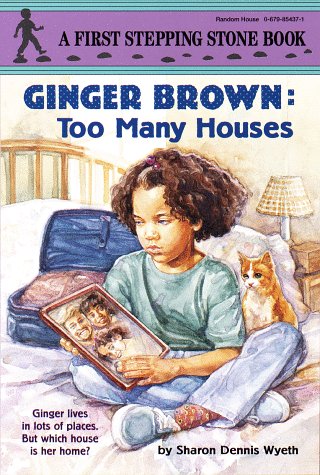 Stock image for Ginger Brown: Too Many Houses (A Stepping Stone Book(TM)) for sale by Wonder Book