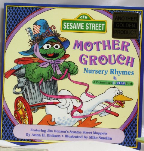 9780679854593: The Sesame Street Mother Grouch Nursery Rhymes (A Sesame Street Book)