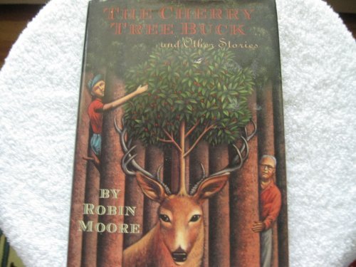 Stock image for The Cherry Tree Buck and Other Stories for sale by Wonder Book