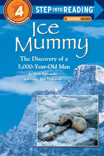 9780679856474: Ice Mummy: The Discovery of a 5,000 Year-Old Man (Step into Reading)