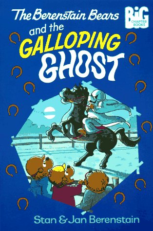 Beispielbild fr The Berenstain Bears and the Galloping Ghost (Big Chapter Books(TM)) zum Verkauf von SecondSale