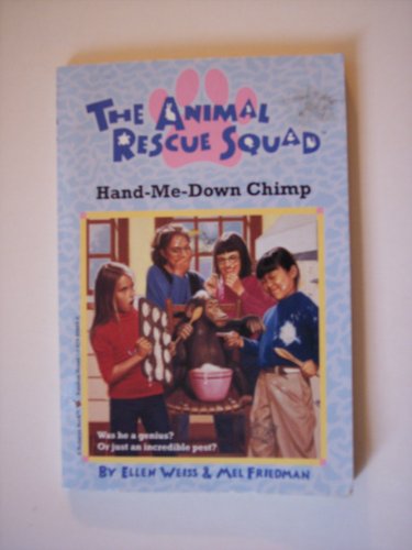 Stock image for Hand-Me-Down Chimp (The Animal Rescue Squad #2) for sale by Jenson Books Inc