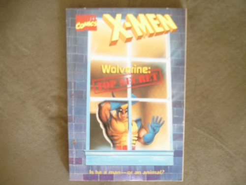 Beispielbild fr Wolverine : Top Secret zum Verkauf von Better World Books